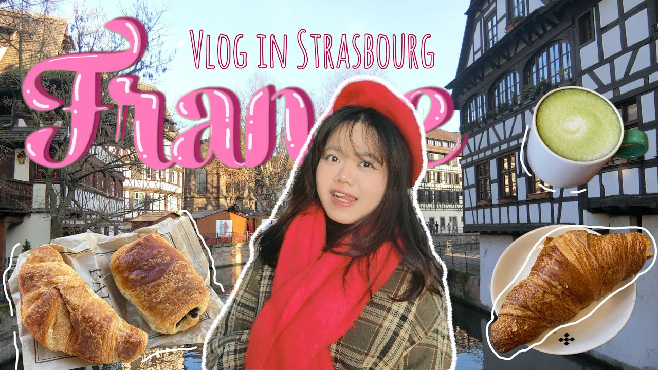 Đi Pháp nhưng không phải Paris? Ăn bánh Croissant ở Strasbourg với tui | Vlogmas #3 (Phần cuối)