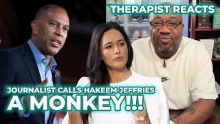 Therapist Reacts to Journalist Calling Hakeem Jeffries AN AIPAC MONKEY!!! Guide