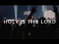 Holy Is The Lord Souvenirs Worship Holy Is The Lord Souvenirs Worship