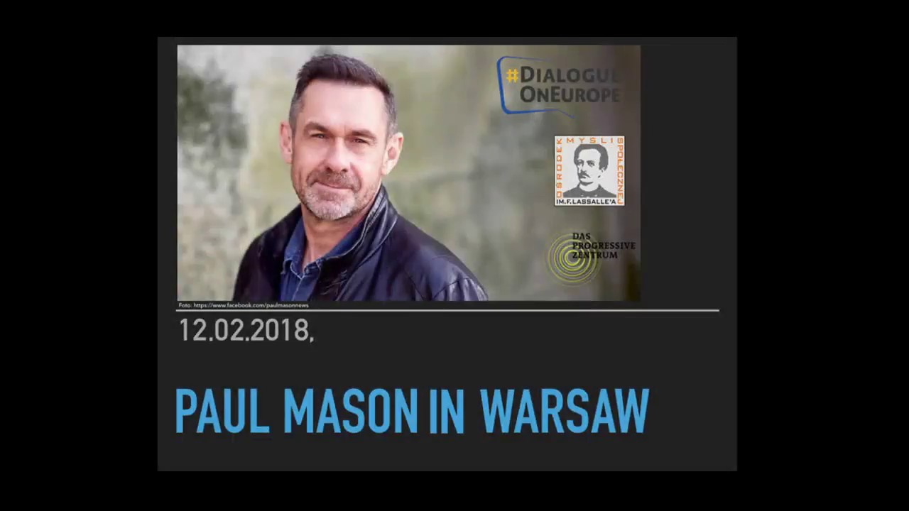 Paul Mason Warsaw 12 02 18 Youtube
