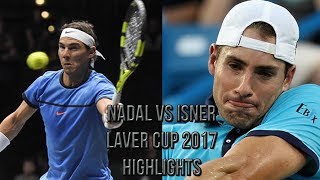 Rafael Nadal Vs John Isner - Laver Cup 2017 (Highlights HD)