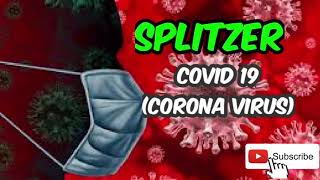 Splitzer - Covid 19 (Corona Virus)