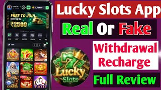 Lucky Slots App Real Or Fake || Lucky Slots App Withdrawal Problem || Lucky Slots Game  screenshot 1