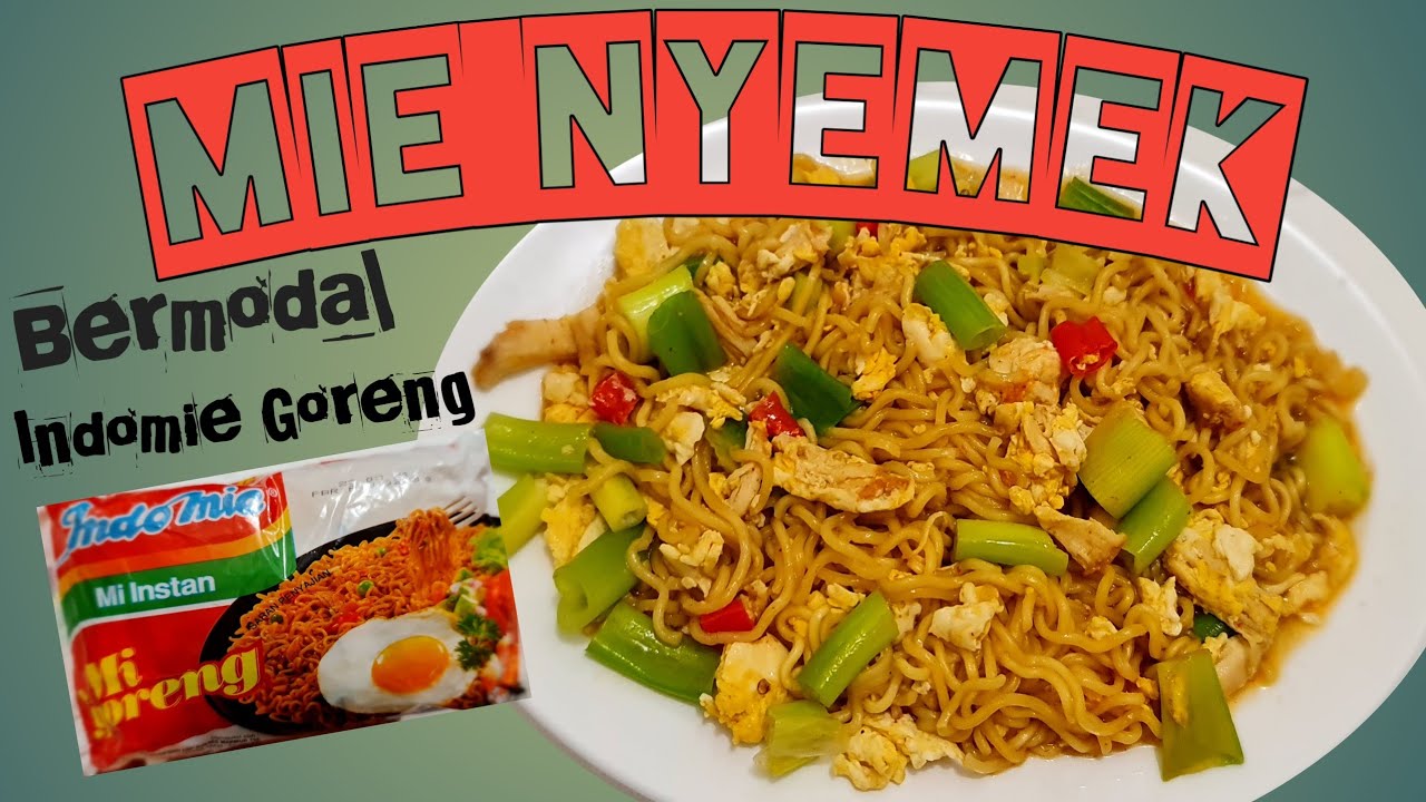 RESEP MIE NYEMEK INDOMIE || PRAKTIS SEDAP, MENIKMATI INDOMIE DGN CITA RASA ISTIMEWA 👌 - YouTube