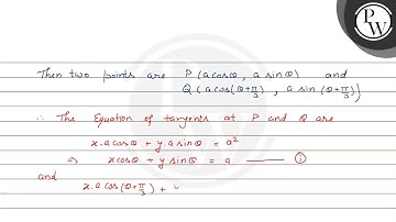 The locus of the point of intersection of the tangents to the circl...