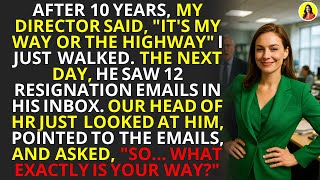 My Boss Said 'My Way or Highway' – 12 Resignations Destroyed His Career 💼 | #OfficeRevenge