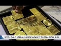 Why gold prices continue to break records