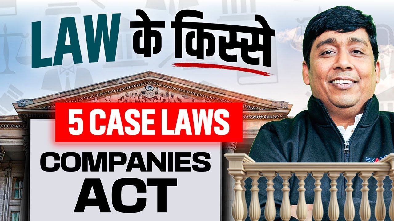 Law के किस्से | 5 Case Laws Companies Act | CA Interesting Law Stories By Jayesh Sir