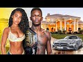 Israel Adesanya Lifestyle. New Babe, New Crib, No Problems!