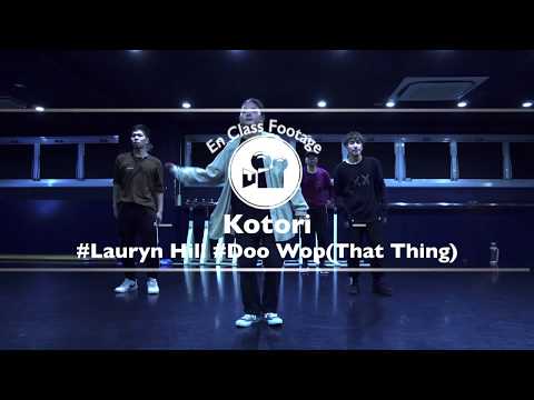 Kotori "Doo-Wop(That Thing) / Lauryn Hill" @En Dance Studio SHIBUYA SCRAMBLE