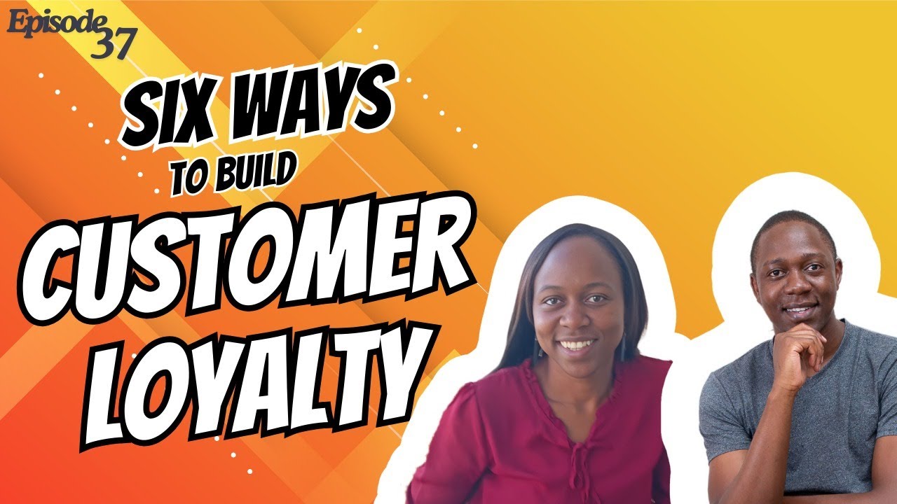 6 Easy Ways to Boost Customer Loyalty and Retain Customers - YouTube