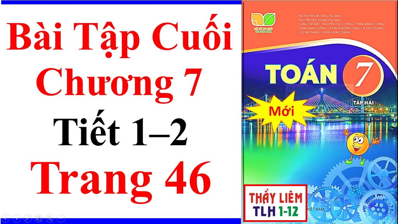 Toán Lớp 7 | Bài Tập Cuối Chương 7 | Trang 46 | Kết Nối Tri Thức | phép nhân chia đa thức một biến