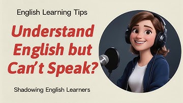 Engels verstaan ​​maar niet kunnen spreken? 7 eenvoudige tips om je Engelse stem te krijgen!