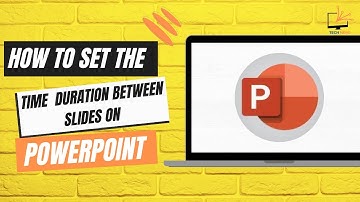 How to Set the Time  Duration Between Slides on PowerPoint