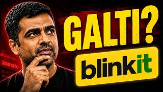 Sabne Kaha Galti Hai... Aaj Blinkit Zomato Ki Taqat Hai!