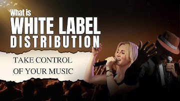 What is White Label Music Distribution? 🎵 | How Artists Can Take Full Control of Their Music 🚀🎧