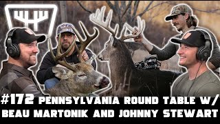 Pennsylvania Round Table w/ Beau Martonik & Johnny Stewart | HUNTR Podcast #172