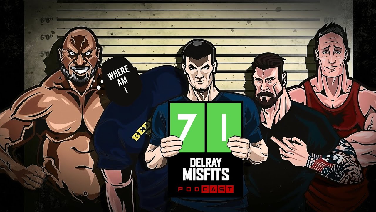 The Delray Misfits Podcast 71 W/ Big Lenny, Brad, Andrew, Robzilla & Ja...