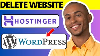 How To Delete WordPress Website From Hostinger - Full Guide 2024