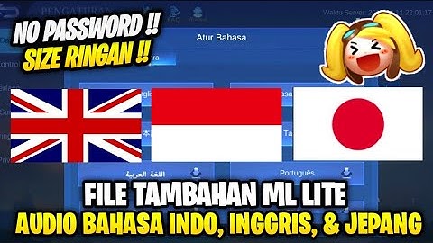 Data Open Audio Bahasa Indonesia, Inggris, & Jepang Terbaru Patch Fredrin | File Tambahan Ml Lite