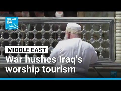'No pilgrims': Regional war hushes Iraq's worship tourism • FRANCE 24 English