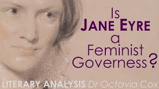 Charlotte Bronte’s Jane Eyre as Adele Varens’ Governess—Feminism, Gender Roles, & the Victorian Era