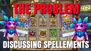 The Problem with Spellements: Wizard101 Discussion