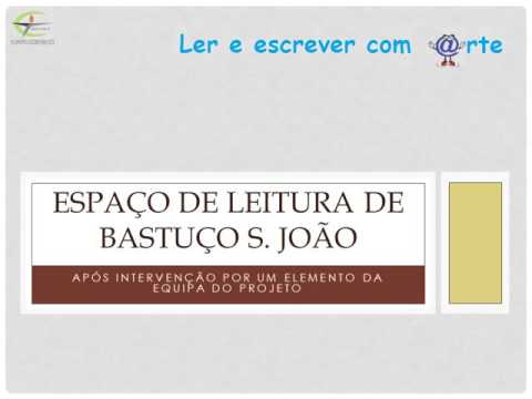 Espaço de Leitura de Bastuço S. João