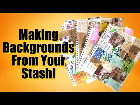 How To Make Mixed Media Collage Backgrounds From Your Stash