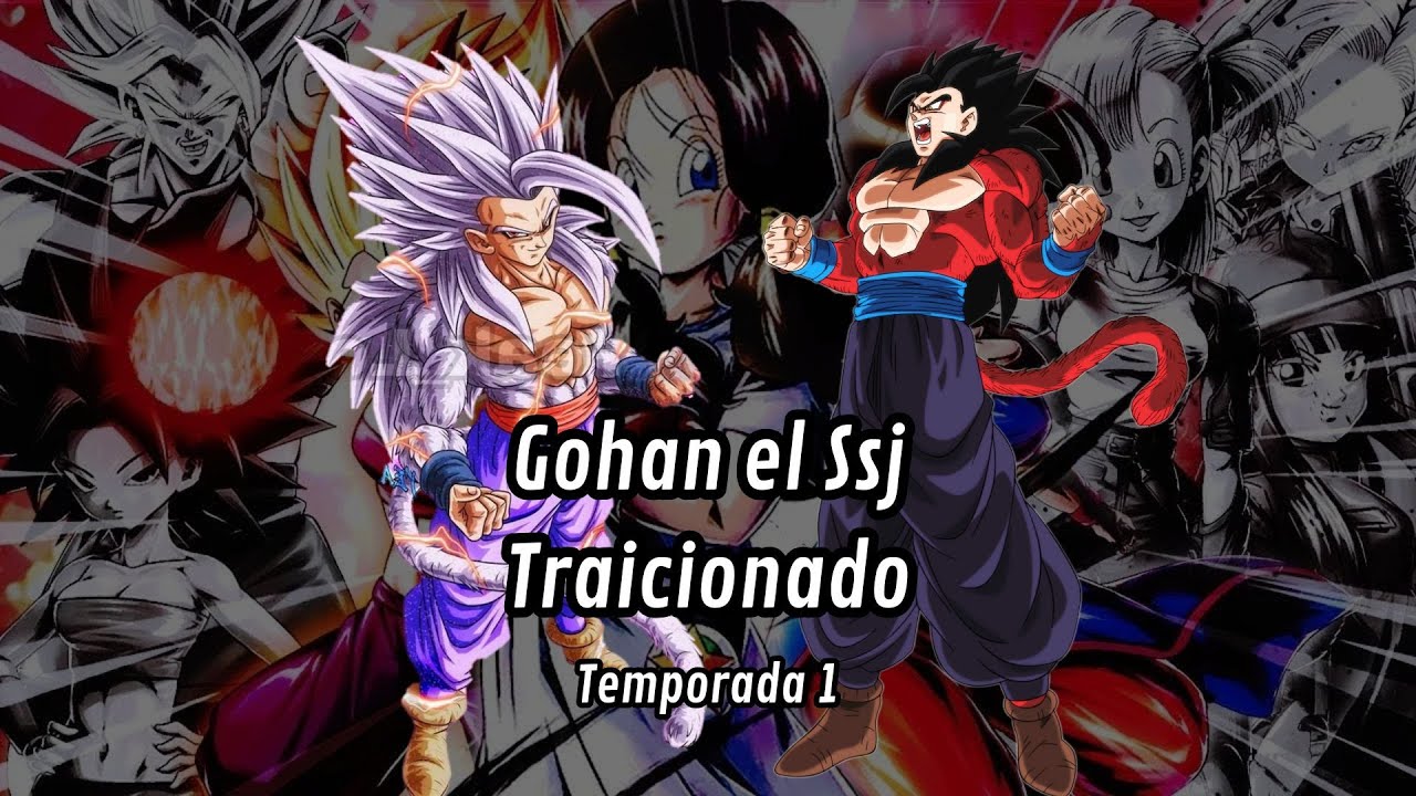 Gohan El Ssj Traicionado: Capitulo 1 - 5 ( Gohan x Harem ) ( Temporada 1 )