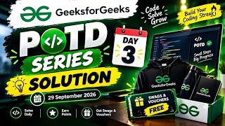 GeeksforGeeks POTD Day 3 🔥 | POTD Solution | 29 September 2026 | Swags & Vouchers