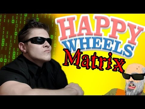 Видео: МАТРИЦА ВСЮДУ - Happy Wheels - №26