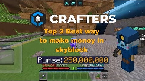 Free money in Skyblock 1.3m/hour (CraftersMC Skyblock)