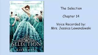 The Selection   Chapter 14