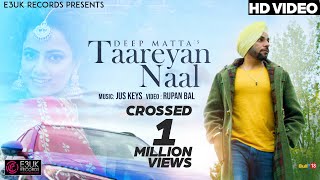 Taareyan Naal Deep Matta Official Video E3Uk Records