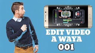 001yanda ake editing video A Waya (kinemaster) screenshot 5