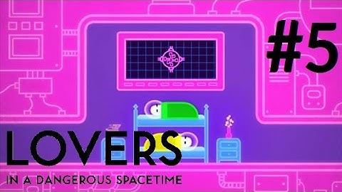 Jacob Plays: Lovers In A Dangerous Spacetime - Part 5 | MAMBO NUMBA