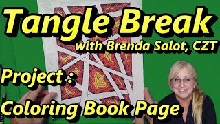 TANGLE BREAK - Coloring Book Page - HOLLIBAUGH and CRESCENT MOON