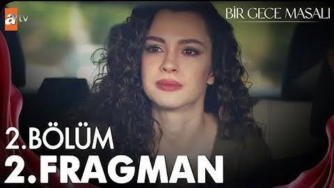 Bir Gece Masalı 2. Bölüm 2. Fragmanı | "Geri vereceksin beni!"..2.مسلسل حكاية ليلة اعلان عل الحلقة