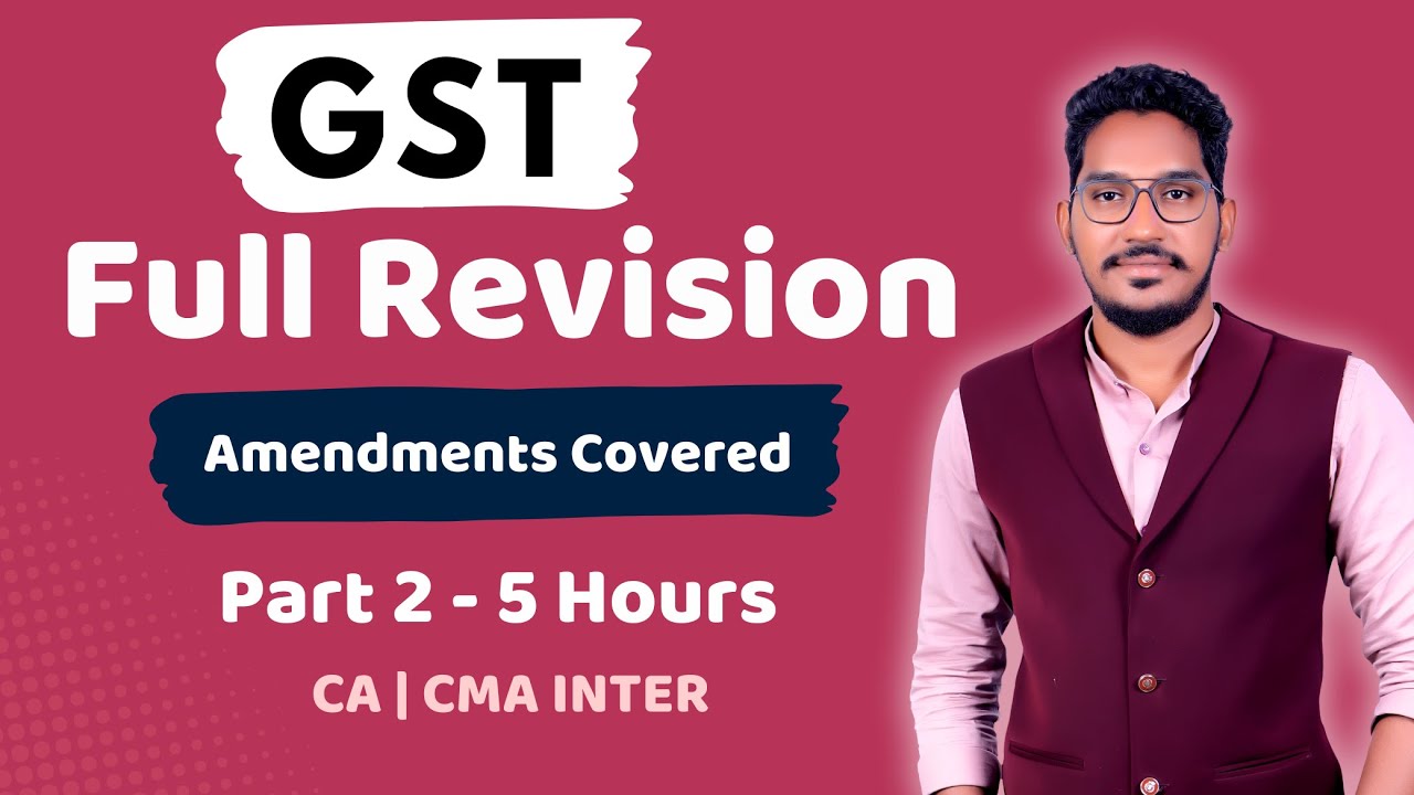 GST Marathon | GST Revision | May 2025 Exams | CA Inter | CMA Inter ...