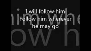 Sister Act I will follow him lyrics Resimi