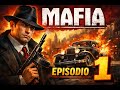 Mafia - Edición Definitiva - Episodio 1