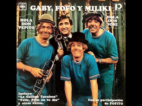 Hola Don Pepito Hola Don José Disco Completo GABY FOFÓ MILIKI Y FOFITO 1971