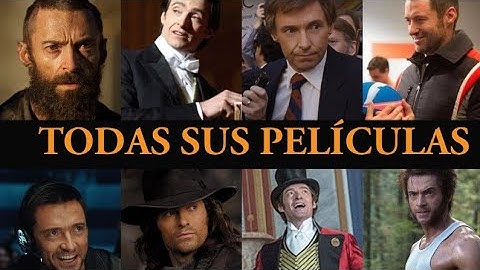 TODAS las PELICULAS de HUGH JACKMAN (WOLVERINE, chappie, LOS MISERABLES, intriga, DEADPOOL 3)