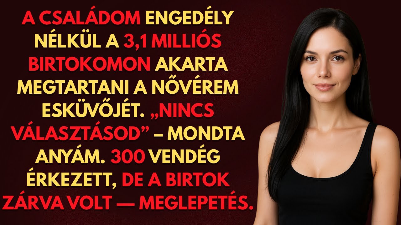 A Családom A Nővérem Esküvőjét A Birtokomon Tervezte, Majd 300 Vendég Érkezett Váratlanul...