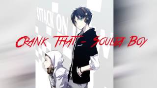 Crank That - Nightcore (Soulja Boy)