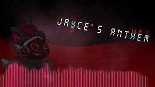 Jayces Anthem