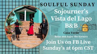 Soulful Sunday | How Hospitable Are You Towards Strangers? | Sojourners Vista del Lago B&B