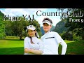 ตีกะโปร -  สนามกอล์ฟ เขาใหญ่คันทรีคลับ[Part2] - KhaoYai Country Club (9 หลุมแรก)