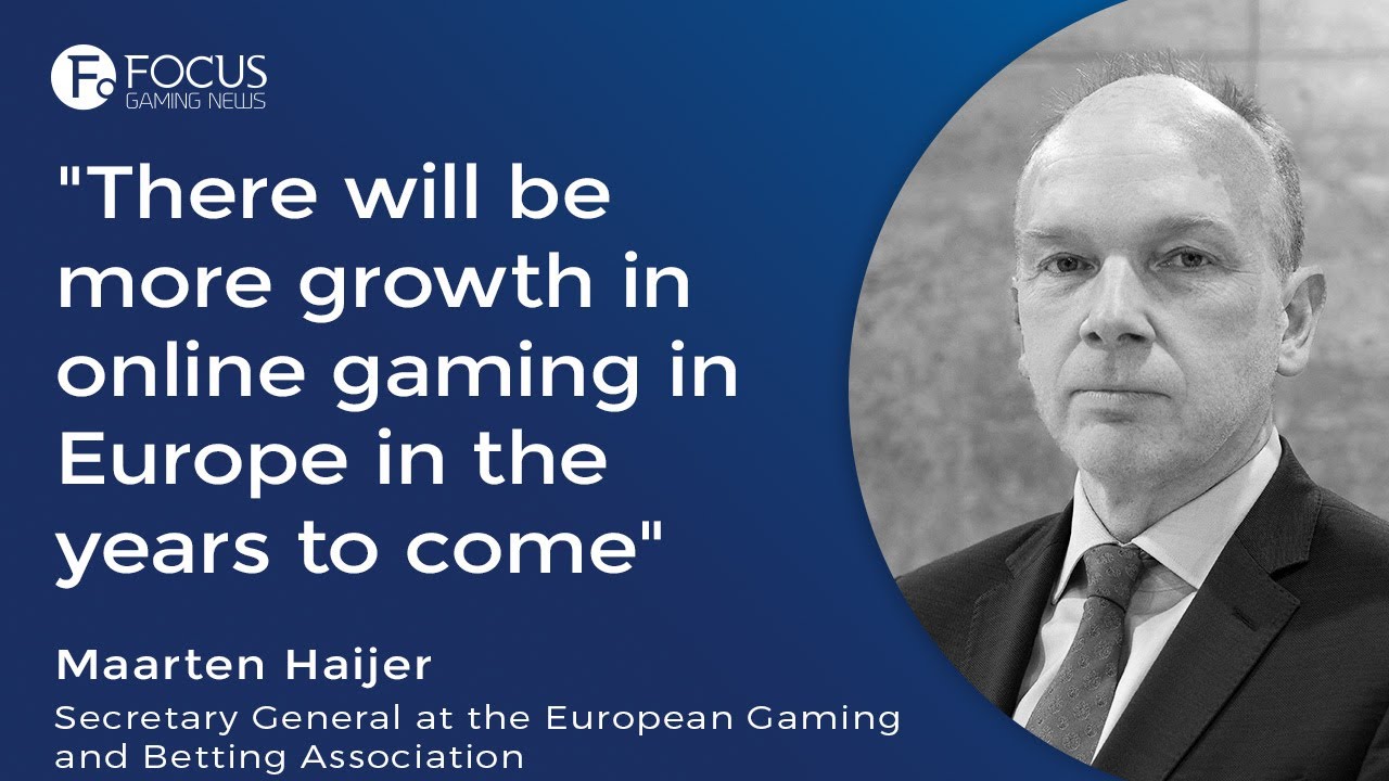 "There will be more growth in online gaming in Europe in the years to come" - Maarten Haijer, EGBA